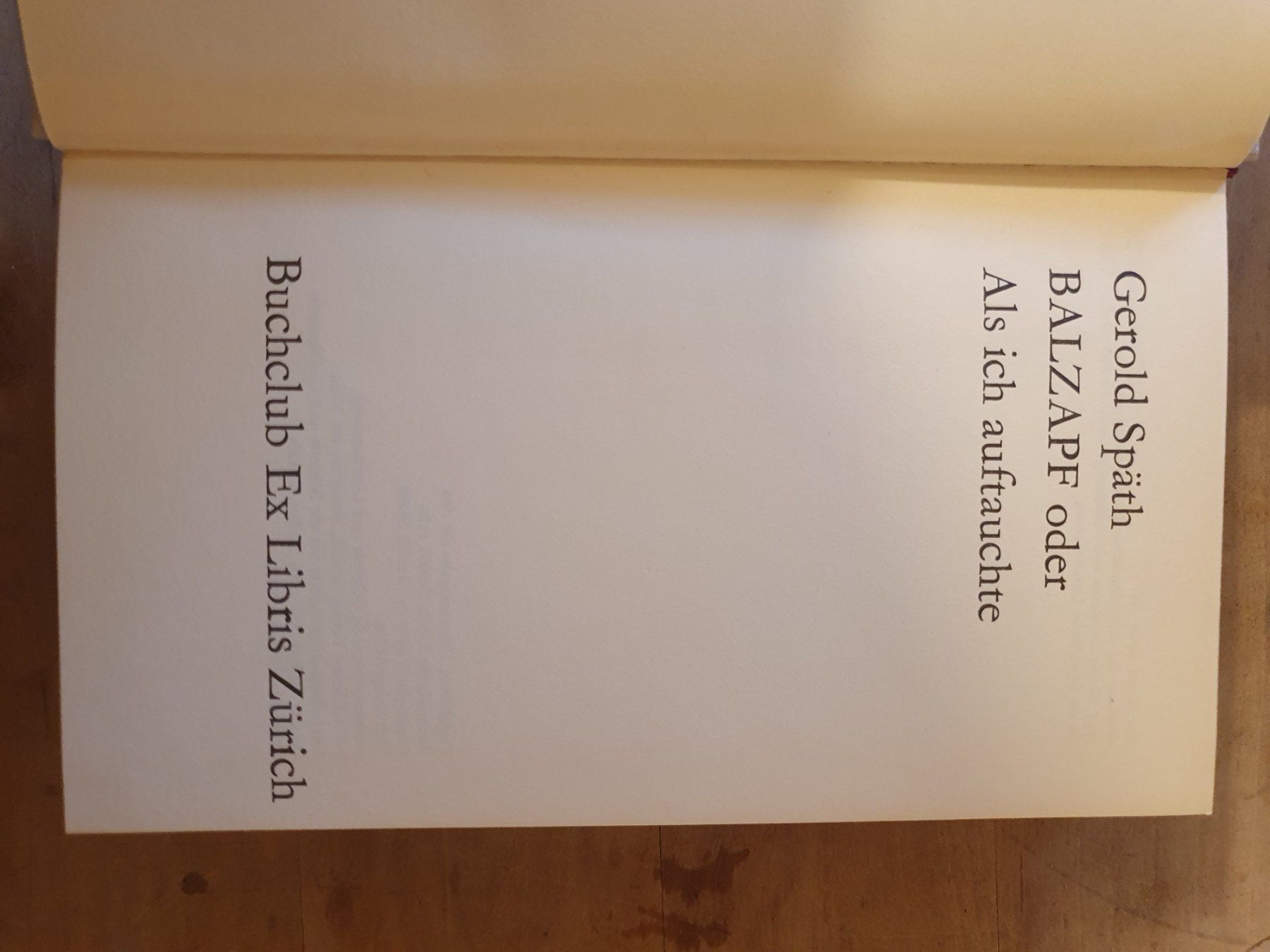 Livres: Balzapf oder als ich auftauchte Gerold Späth Ex Libris – D'occasion à Zürich par loosebone 1