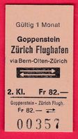 SBB KARTON BILLETT, GOPPENSTEIN-ZÜRICH FLUGHAFEN, 2.KLASSE