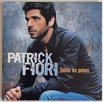 Patrick Fiori - Toutes les peines, CD single