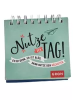 GROH Sprüche-Aufsteller Nutze den Tag