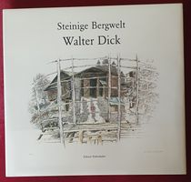 Buch - Walter Dick - Steinige Bergwelt