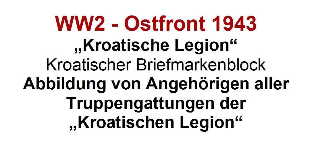 Tutti i francobolli: WW2 Kroatische Legion Ostfront 1943 /** – Nuovo (secondo la descrizione) da Flamatt venduto da samowarow 1