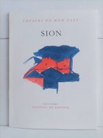 Sion – Trésors de mon pays 165 / Félix Carruzzo – Oswald Rup