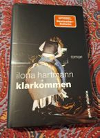 Ilona Hartmann: Klarkommen (Roman, 2024, Topzustand, geb.)