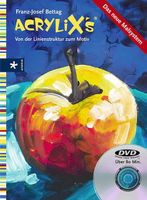 Acrylix's - Von der Linienstruktur zum Motiv
