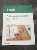 Zeeck Prüfungstraining Chemie für Mediziner 3. Auflage