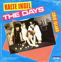 Days – Kalte Insel (7")