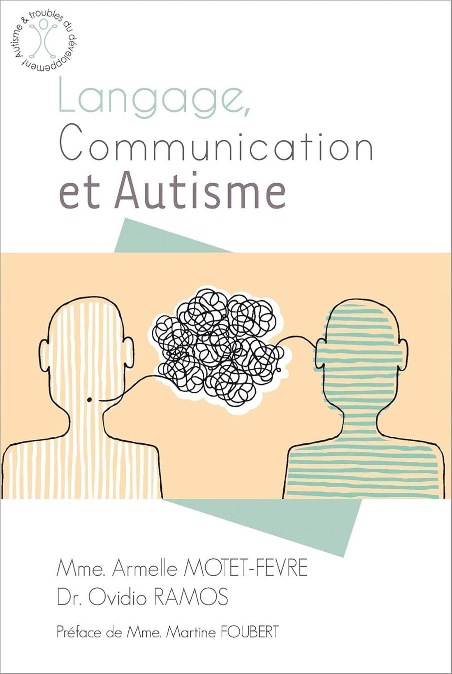 Bücher: Langage, Communication et Autisme – Gebraucht aus Neuchâtel von Dualseele