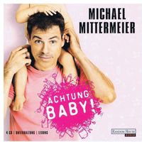 Michael Mittermeier /Achtung Baby (4 CDs)