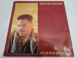 Richard Rogers – (I'll Be Your) Dream Lover (Maxi, House)