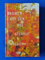 Blumen auf den Weg gestreut: Gedichte. Heinke Wunderlich