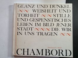 CHAMBORD - Pierre Gascar / C.J. Bucher - 1965