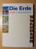 Die Erde unser Lebensraum