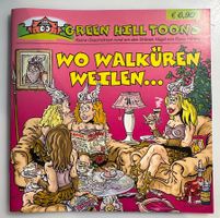 Green Hill Toons, Wo Walküren weilen…