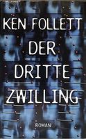 DER DRITTE ZWILLING - KEN FOLLETT - GEBUNDENE AUSGABE