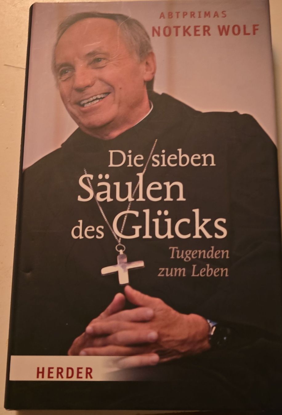 Libri: Notker Wolf: Die sieben Säulen des Glücks – Usato da Oberbüren venduto da Elk2025