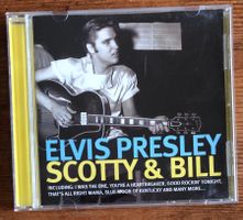 Elvis Presley, Scotty Moore, Bill Black – ..Scotty & Bill CD
