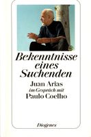 Arias Juan - Bekenntnisse eines Suchenden / Erzählungen