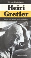 Wollenberger Werner, Heiri Gretler
