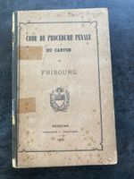 Code de Procédure Pénale Canton Fribourg 1878