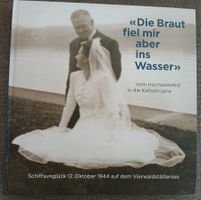 Buch "Die Braut fiel mir aber ins Wasser"