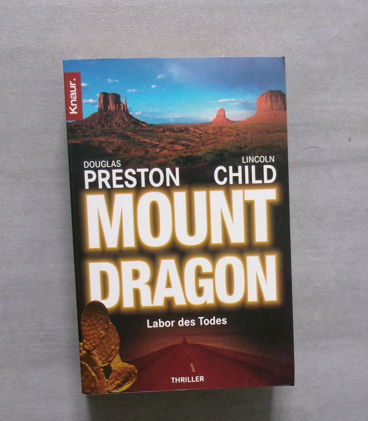 Livres: Preston Douglas - MOUNT DRAGON - Labor des Todes / Thriller – D'occasion à Schaffhausen par buecherlaus-thriller