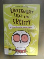 Unterm Bett liegt ein Skelett  (Arne Rautenberg)     ©'2016