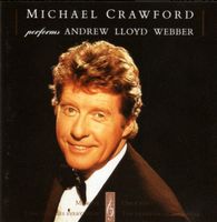 Michael Crawford Performs Andrew Lloyd Webber CD