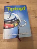 Kochbuch Tiptopf essen trinken sich wohlfühlen gebraucht