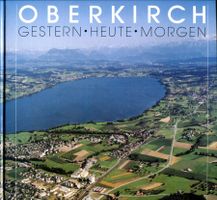 Oberkirch LU, Sursee, Sempachersee, Heimatbuch