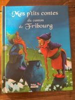 Livre Mes p'tits contes du canton de Fribourg