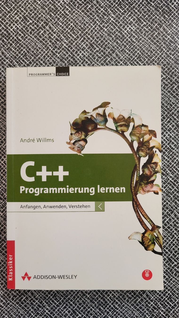 Bücher: C++ Programmierung lernen von André Willms Addison-Wesley – Neu (gemäss Beschreibung) aus Döttingen von Alis68