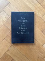 Buch Die Wurzeln sind die Bäume der Kartoffeln