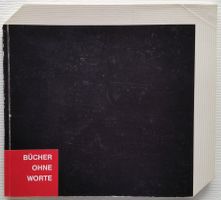 BÜCHER OHNE WORTE, Ausstellungskatalog Museum Bellerive 1986