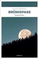 BRÜNIGPASS von Silvia Götschi........BRANDNEU!!!!!!!!