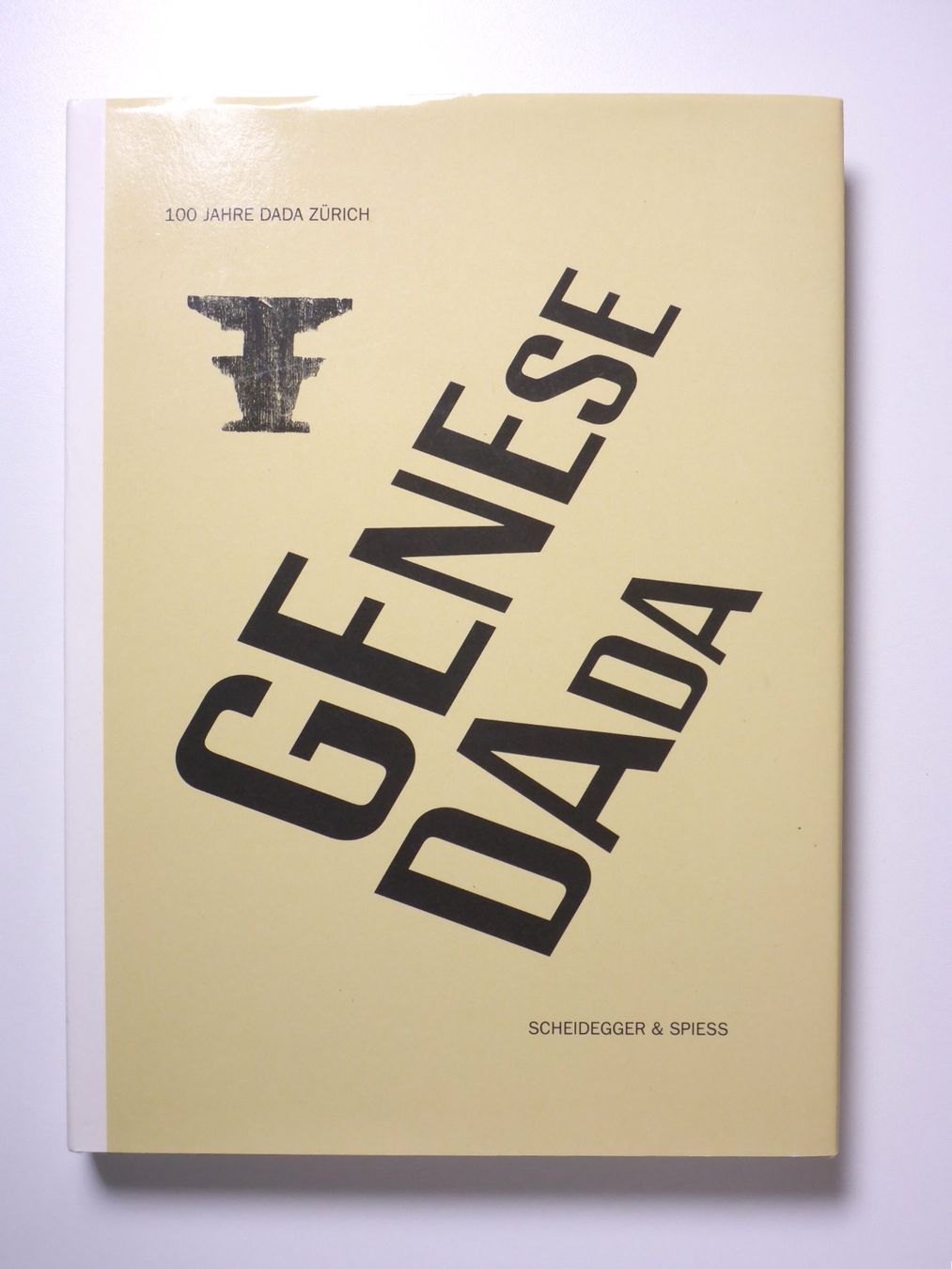 Bücher: Genese Dada 100, Jahre Dada Zürich – Gebraucht aus Erschwil von taglang
