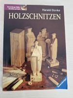 Holzschnitzen Harald Donke Ravensburger Hobby Buch 1996