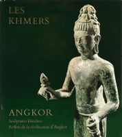 Kunstbuch SOA: Les Khmèrs. Sculptures khmères. Angkor