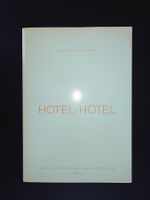 MARTIN KIPPENBERGER - HOTEL HOTEL. Nummerierte EA Ex.477/950