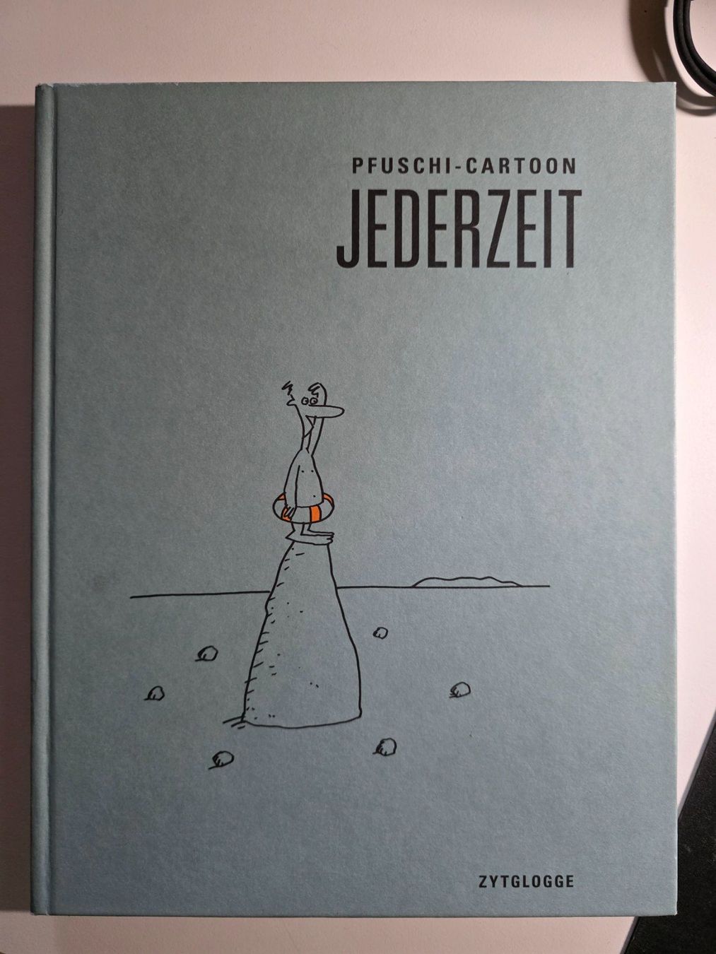 Fumetti: Pfuschi Cartoon - JEDERZEIT - Zytglogge 2012 – Nuovo (secondo la descrizione) da Walterswil BE venduto da Lonitti