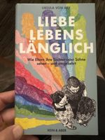 Liebe, lebenslänglich Wie Eltern ihre Töchter oder Söhne seh