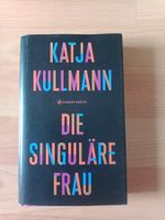 Katja Kullmann Die singuläre Frau Feminismus Single Allein