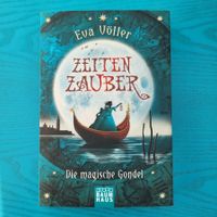 Eva Völler- Zeitenzauber/ Die magische Gondel