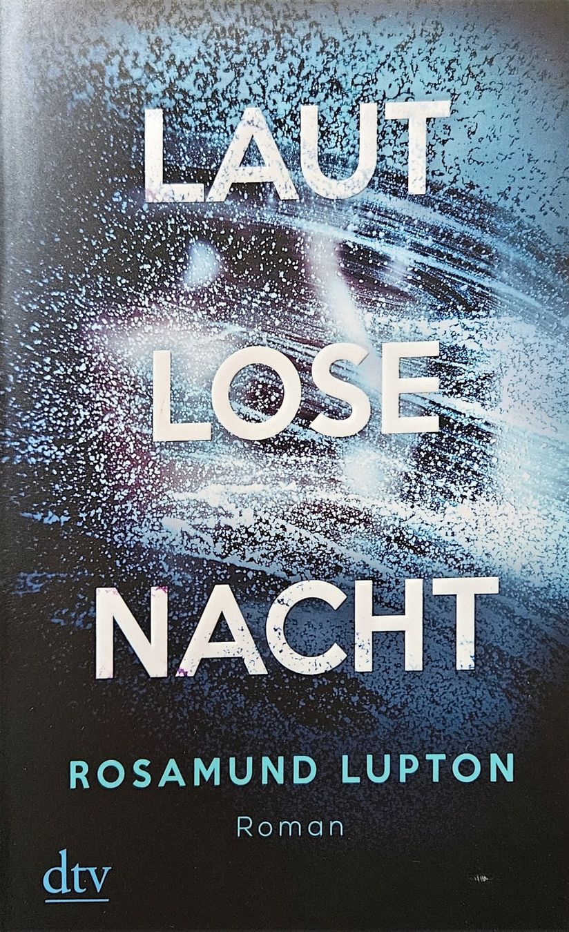 Bücher: Rosamund Lupton - Lautlose Nacht – Gebraucht aus Hinwil von brucha01