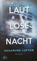 Rosamund Lupton - Lautlose Nacht