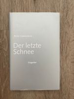 Der letzte Schnee, Arno Camenisch