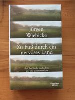 Buch Zu Fuss durch ein nervöses Land von Jürgen Wiebicke