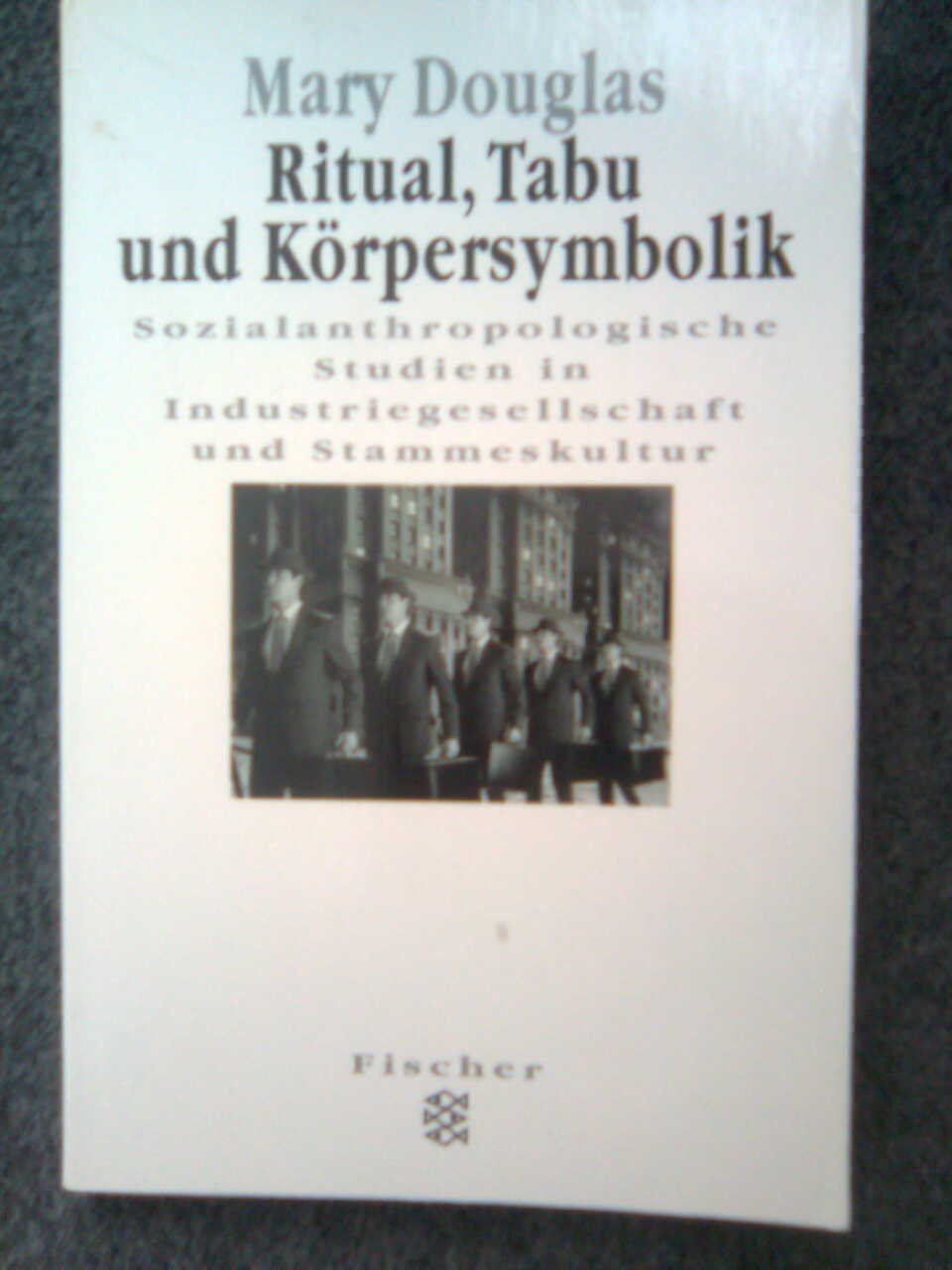 Libri: M.Douglas Ritual Tabu und Körpersymbolik – Usato da Basel venduto da Alacant