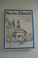 So ist Zürich von Jürg Fierz 1969 Diogenes Verlag