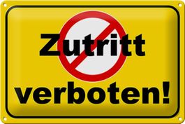 Blechschild-ZUTRITT VERBOTEN-gelb-rot